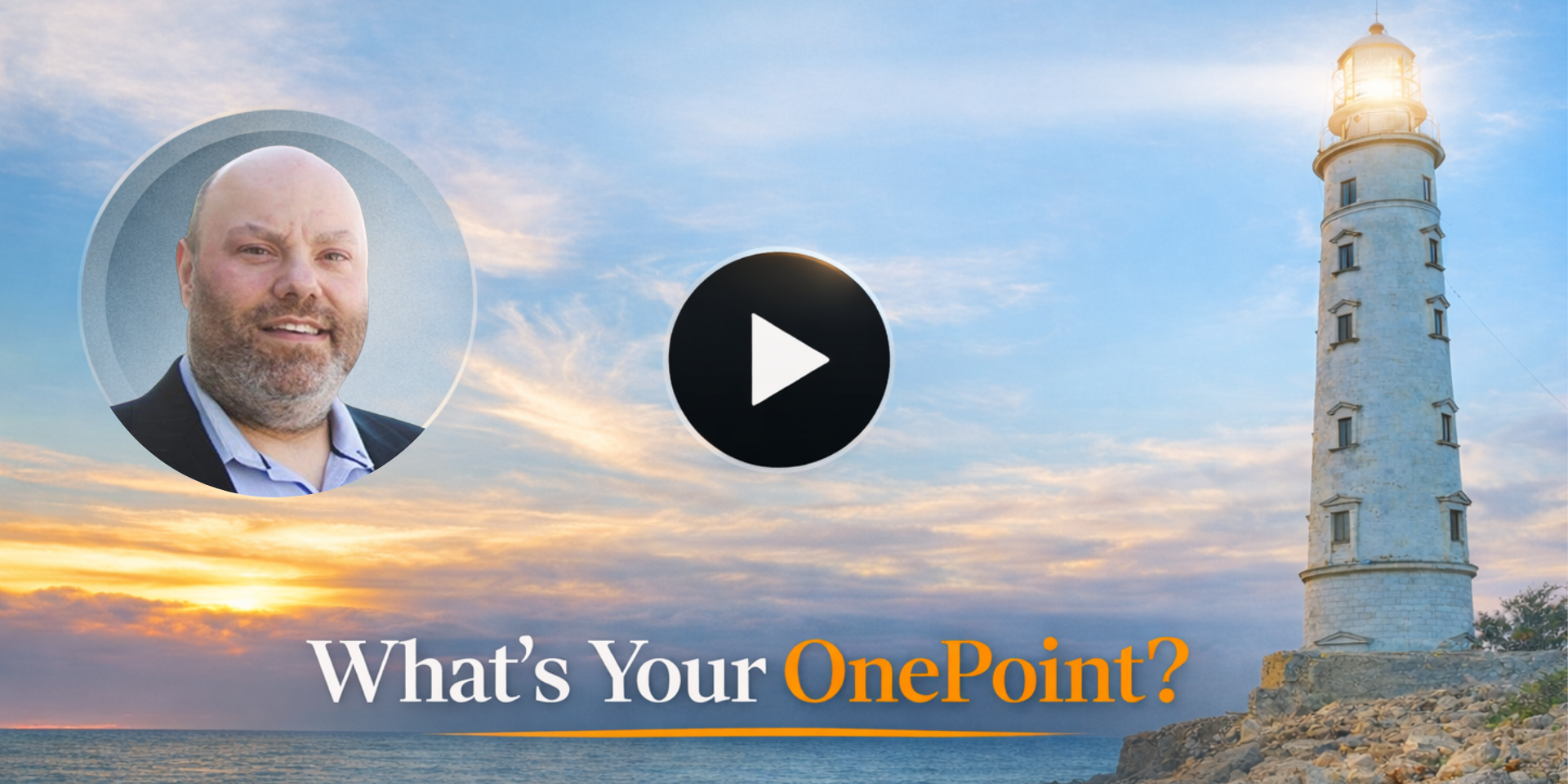 What’s Your OnePoint? | Lyle Rosman